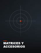 Matrices y accesorios